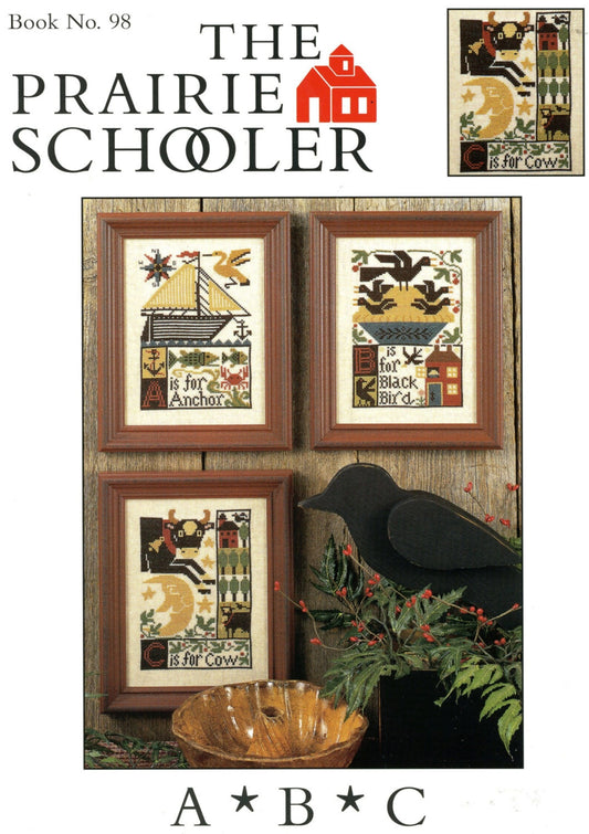 A*B*C The Prairie Schooler Cross Stitch Pattern #98