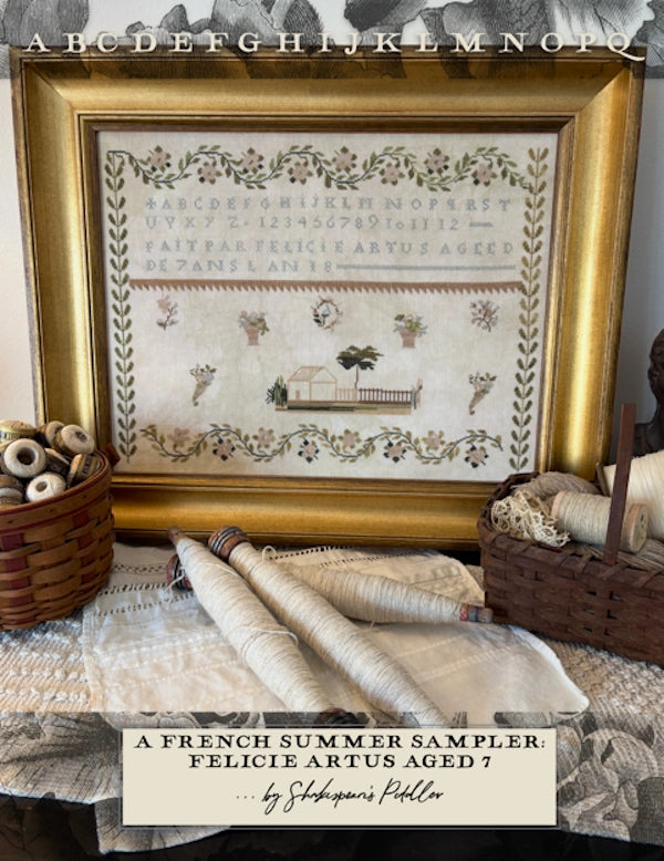 PREORDER A French Summer Sampler: Felicie Artus Aged 7 by Shakespeare's Peddler Cross Stitch Pattern Nashville Market