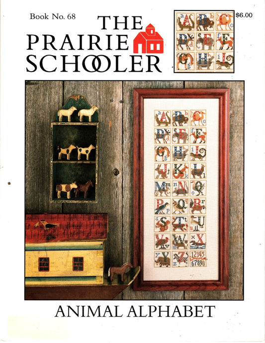 Animal Alphabet The Prairie Schooler Cross Stitch Pattern #68 Physical Copy
