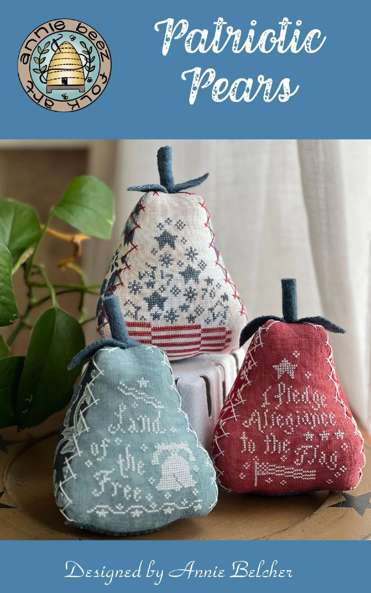 Annie Beez Folk Art PATRIOTIC PEARS Cross Stitch Pattern