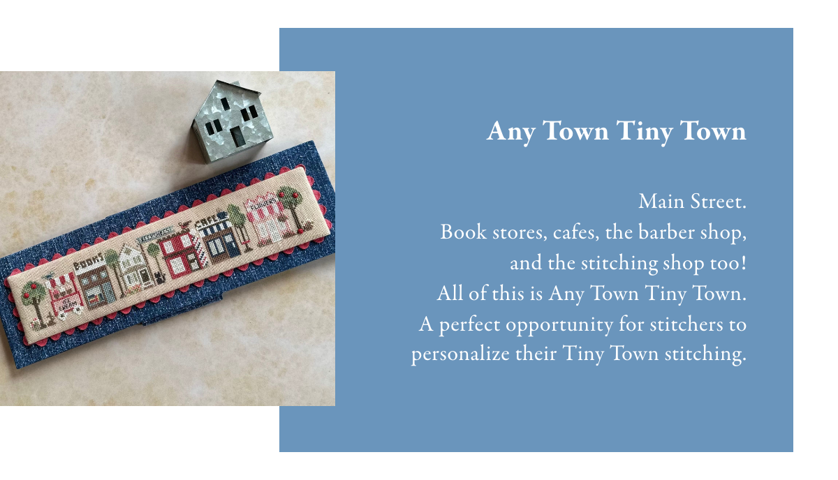 Any Tiny Town by Heart in Hand Cross Stitch Pattern with Embellishments