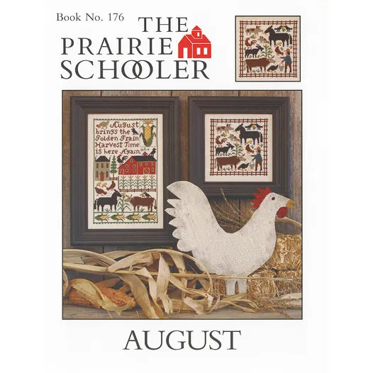 August The Prairie Schooler Cross Stitch Pattern #176 Physical Copy