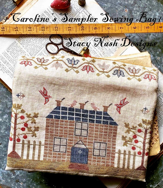 Caroline's Sampler Sewing Bag Stacy Nash Cross Stitch Pattern