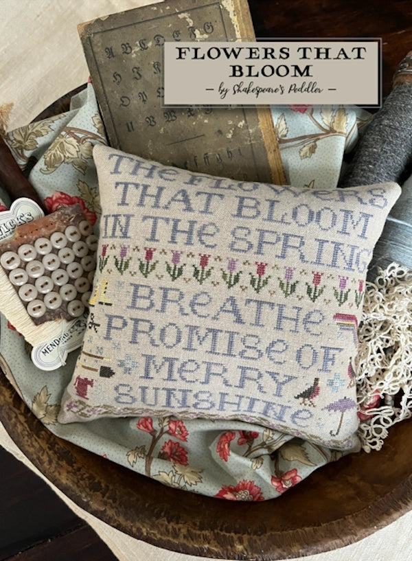 Flowers that Bloom by Shakespeare's Peddler Cross Stitch Pattern Nashville Market