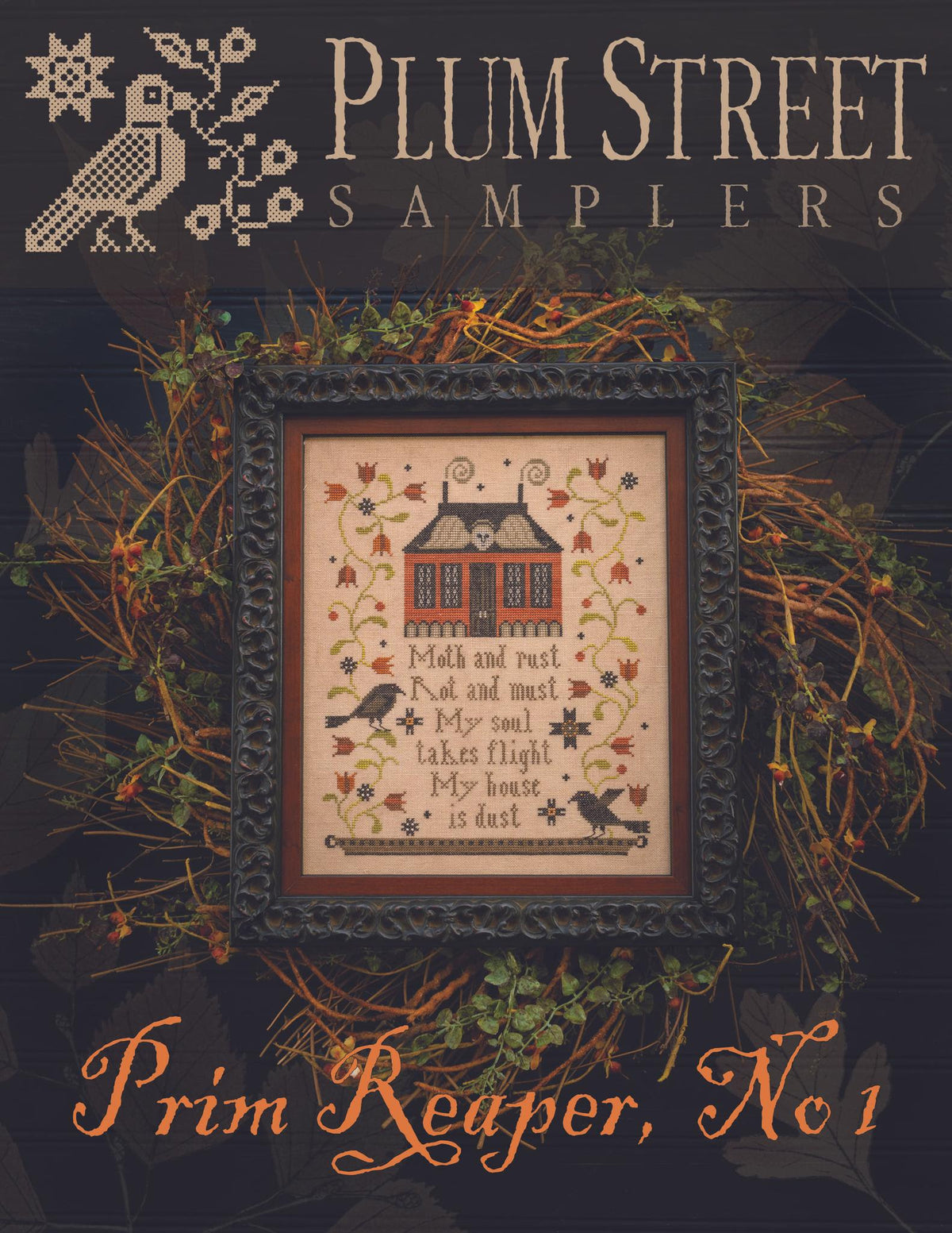 Prim Reaper #1 Plum Street Samplers Cross Stitch Pattern Booklet