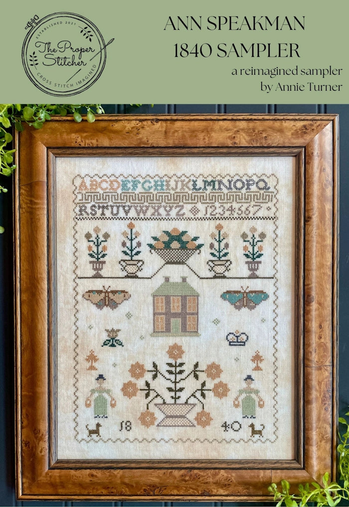 PREORDER Proper Stitcher ANN SPEAKMAN 1840 Sampler Cross Stitch Pattern