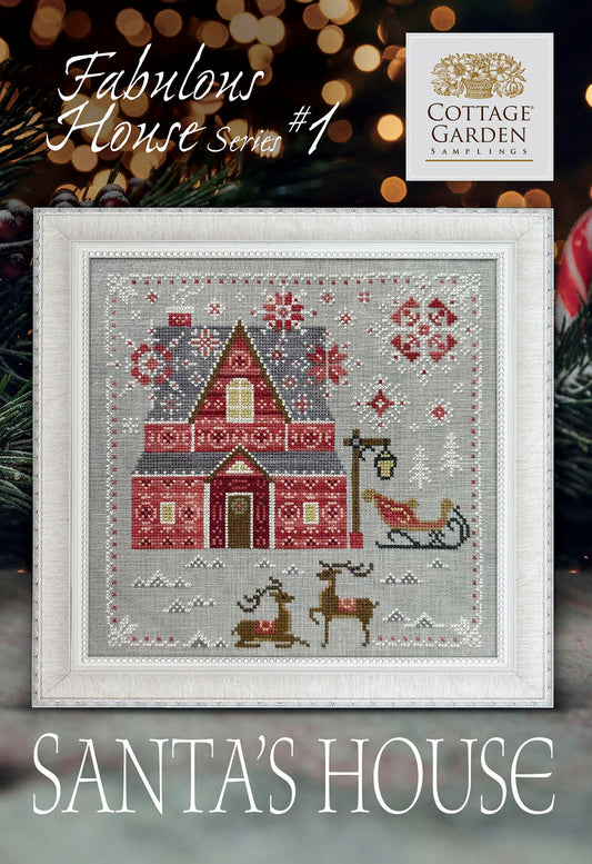 Fabulous House #1 Santa's House by Cottage Garden Samplings Cross Stitch Pattern