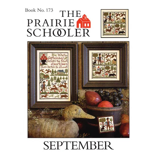 September The Prairie Schooler Cross Stitch Pattern #173 Physical Copy