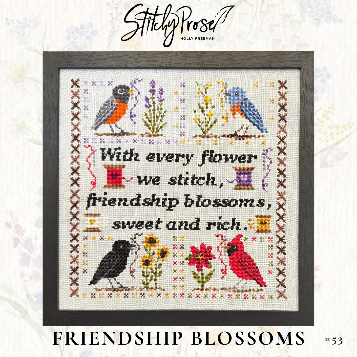 PREORDER Stitchy Prose FRIENDSHIP BLOSSOMS Cross Stitch Pattern Nashville Market