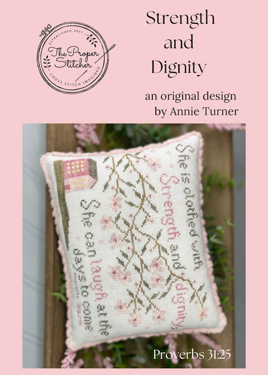 Strength and Dignity The Proper Stitcher Cross Stitch Pattern Physical Copy