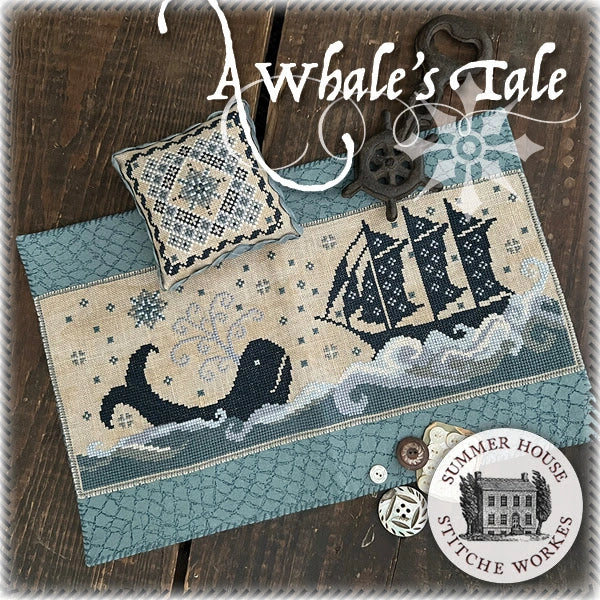 PREORDER Summer House Stitche Workes A WHALE'S TALE Cross Stitch Pattern Nashville Market
