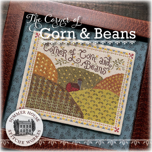 The Corner of Corn & Beans Cross Stitch Pattern by Summer House Stitche Workes