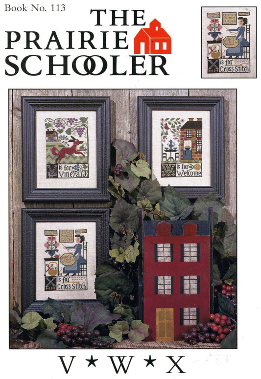 V*W*X The Prairie Schooler Cross Stitch Pattern #113