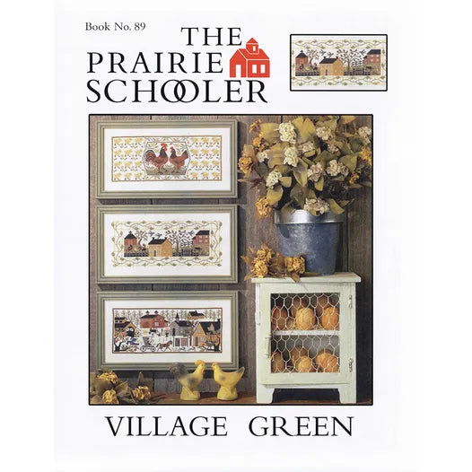 Village Green The Prairie Schooler Cross Stitch Pattern #89 Physical Copy