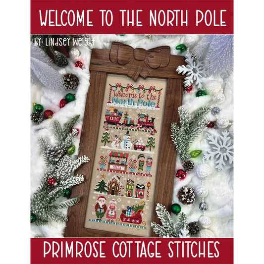 Welcome to the North Pole Primrose Cottage Cross Stitch Pattern Physical Copy