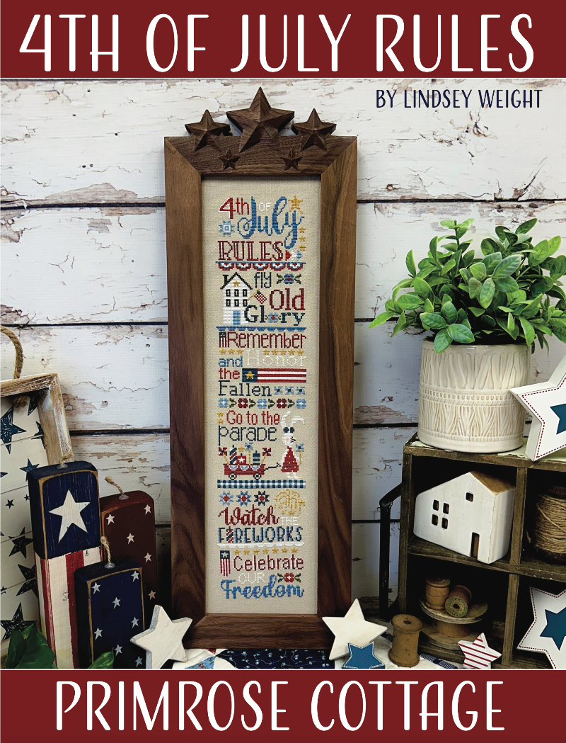 PREORDER 4th of July Rules Primrose Cottage Cross Stitch Pattern Physical Copy