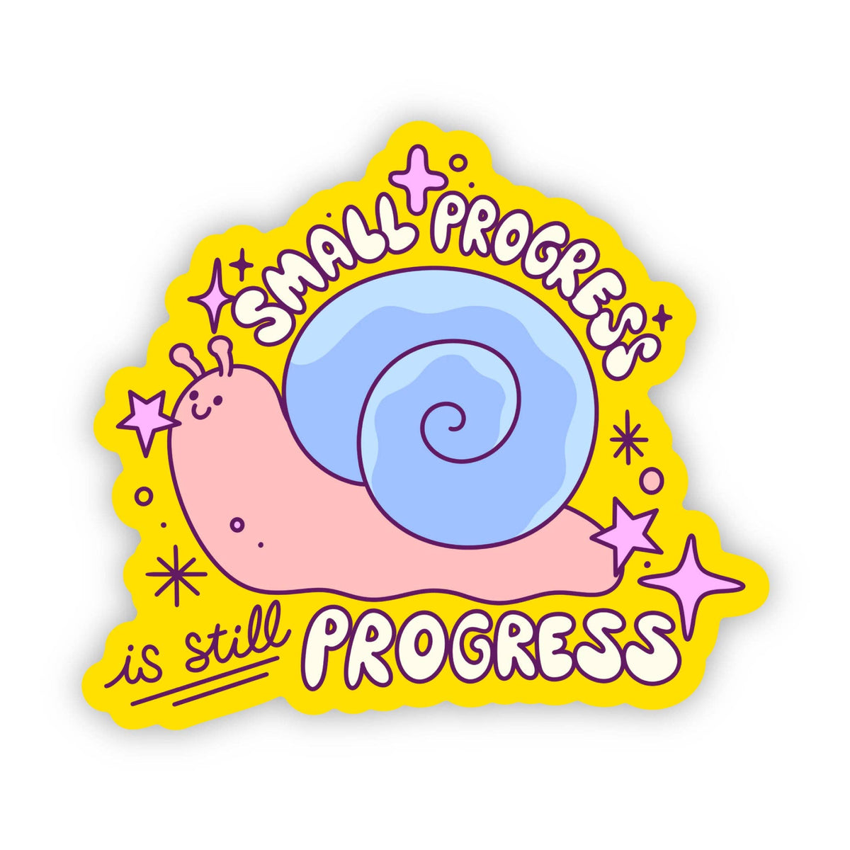 Small progress is still progress sticker