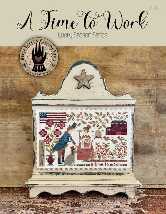 PREORDER A Time To Work Cross Stitch Pattern by Teresa Kogut