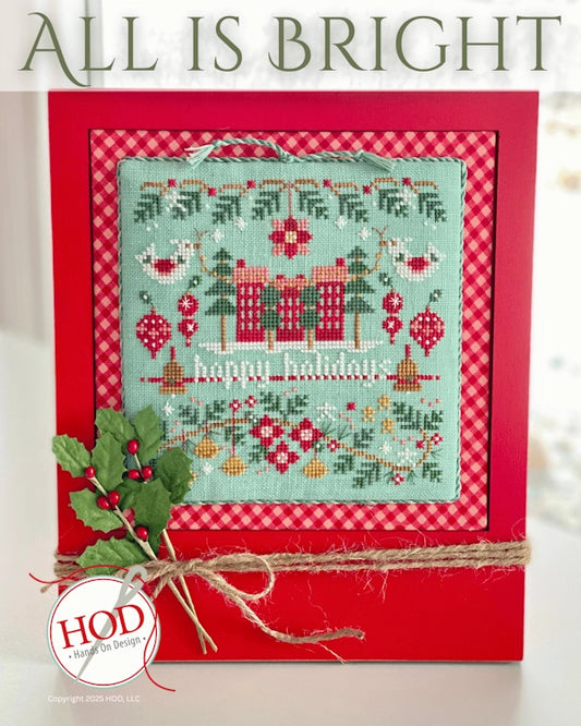 PREORDER All Is Bright Cross Stitch Pattern by Hands on Design