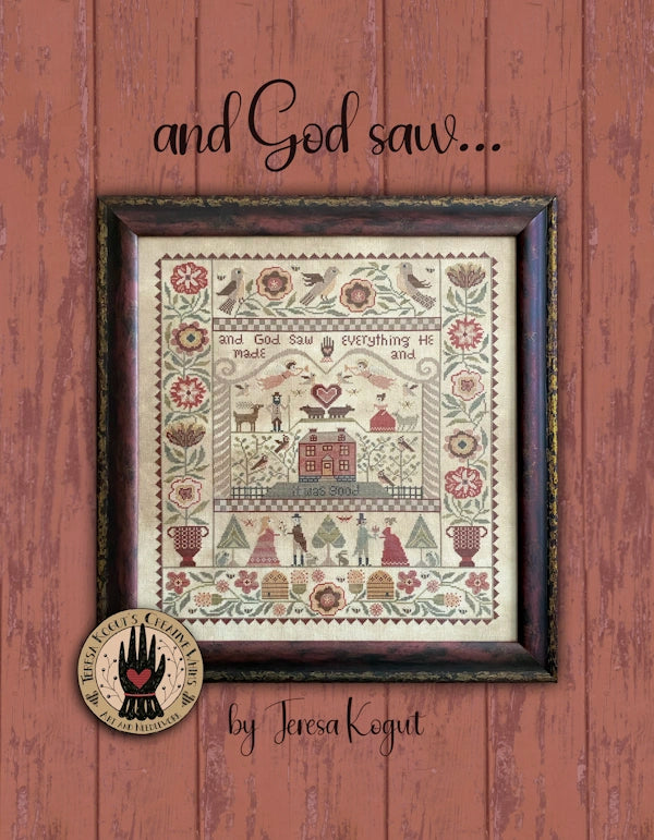 PREORDER And God Saw by Teresa Kogut Cross Stitch Pattern Physical Copy