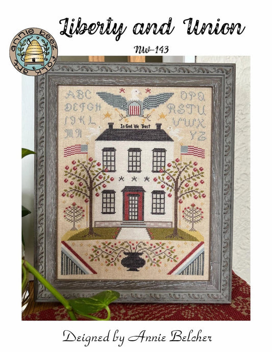 PREORDER Annie Beez Folk Art LIBERTY AND UNION Cross Stitch Pattern Nashville Market