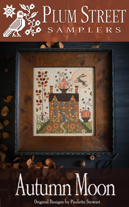 PREORDER Autumn Moon Plum Street Samplers Cross Stitch Pattern