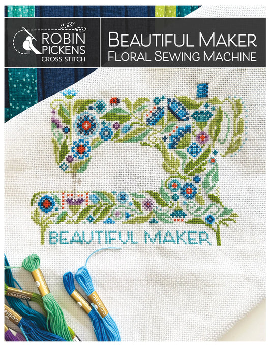PREORDER Robin Pickens BEAUTIFUL MAKER Cross Stitch Pattern