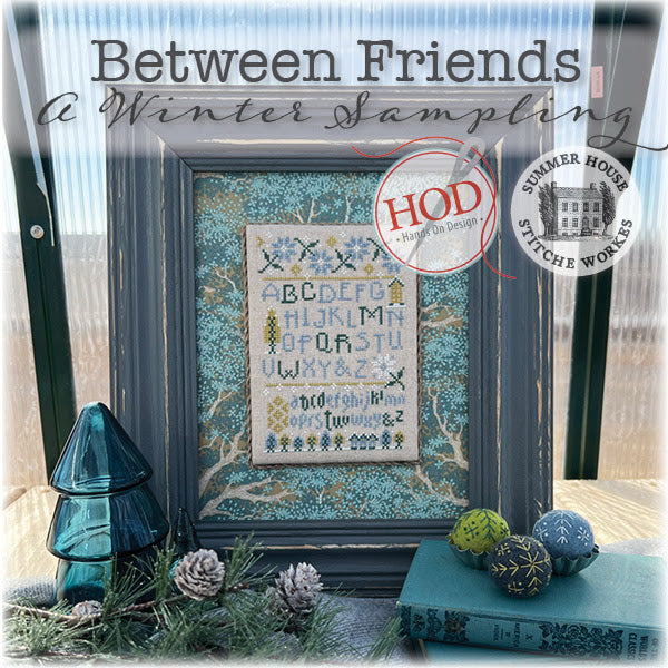 Between Friends A Winter Sampling Cross Stitch Book Hands On Design & Summer House Stitche Workes