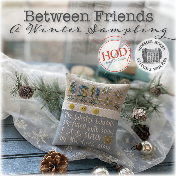 Between Friends A Winter Sampling Cross Stitch Book Hands On Design & Summer House Stitche Workes