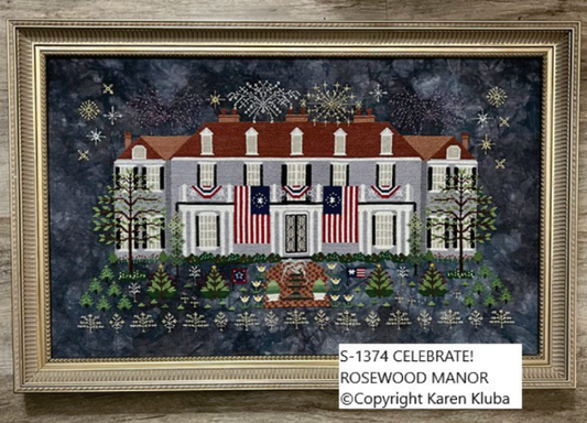 PREORDER Celebrate! by Rosewood Manor Cross Stitch Pattern