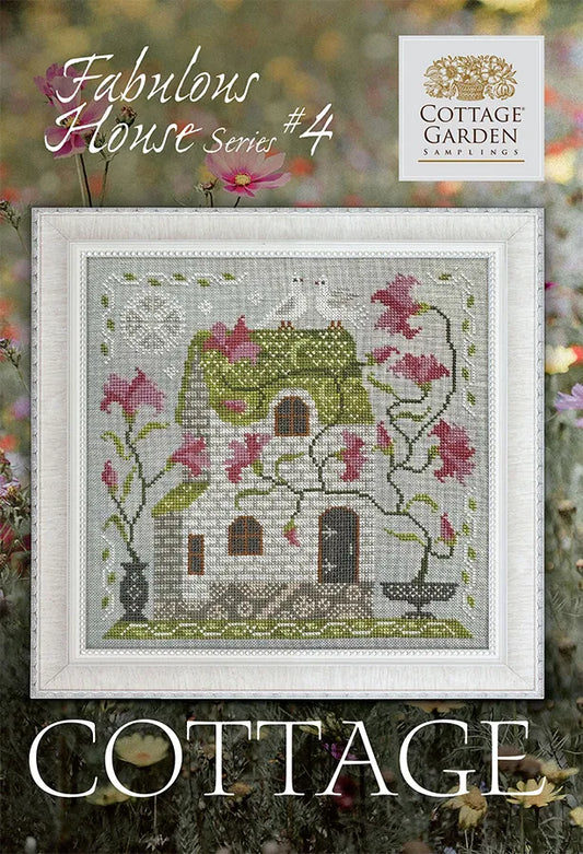 Fabulous House #4 Cottage by Cottage Garden Samplings Cross Stitch Pattern PHYSICAL copy