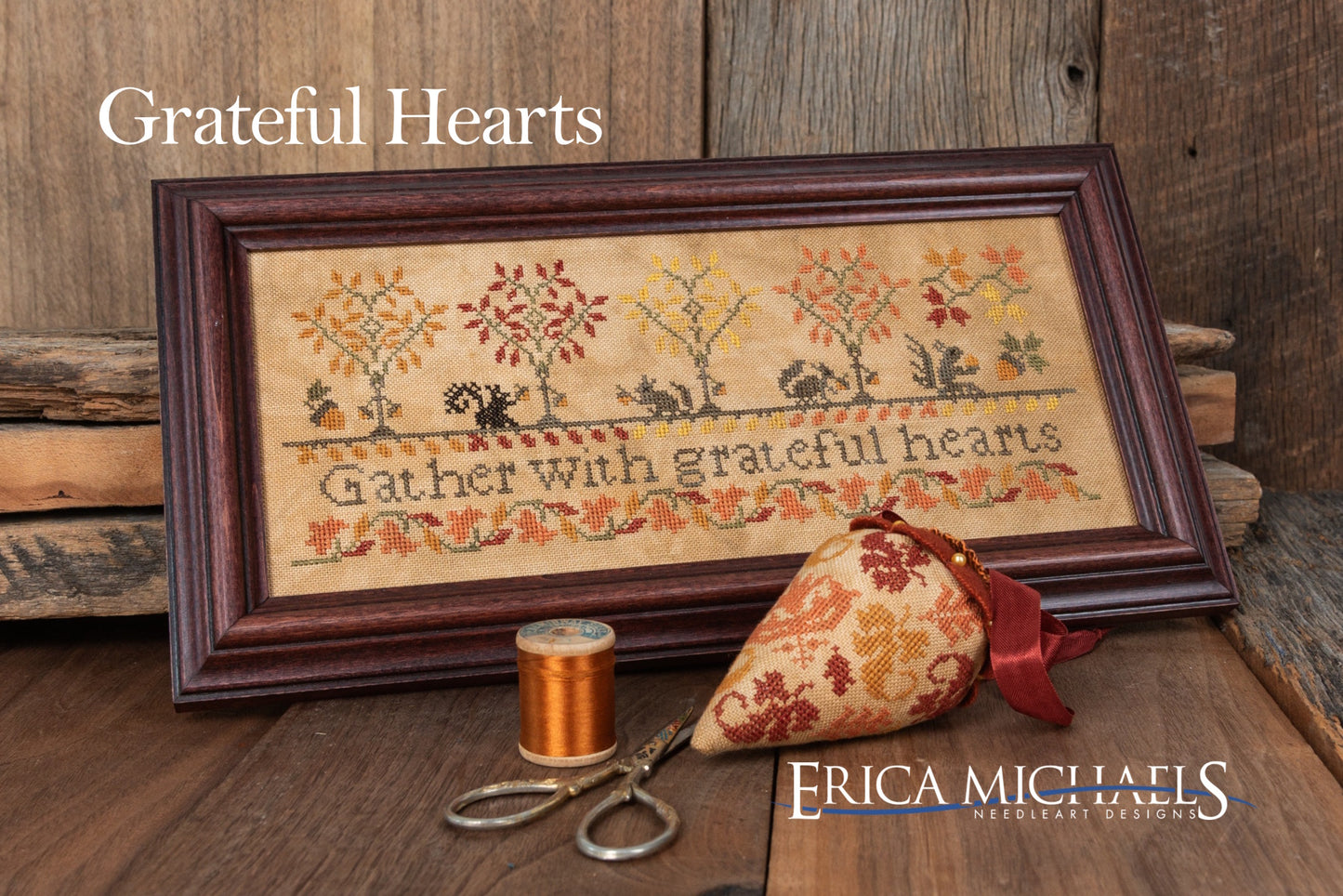 PREORDER Erica Michaels GRATEFUL HEARTS Cross Stitch Pattern