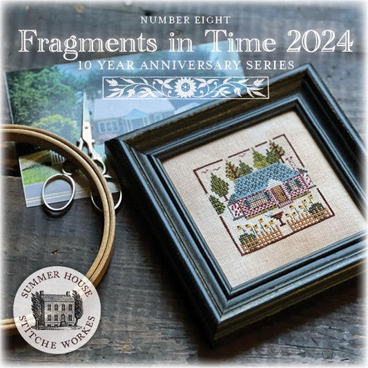 SALE Fragments In Time 2024 #8 by Summer House Stitche Workes Cross Stitch Pattern