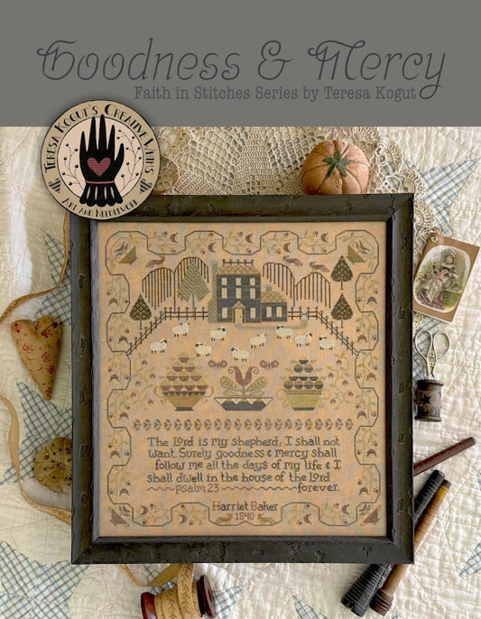 PREORDER Goodness & Mercy Cross Stitch Pattern by Teresa Kogut