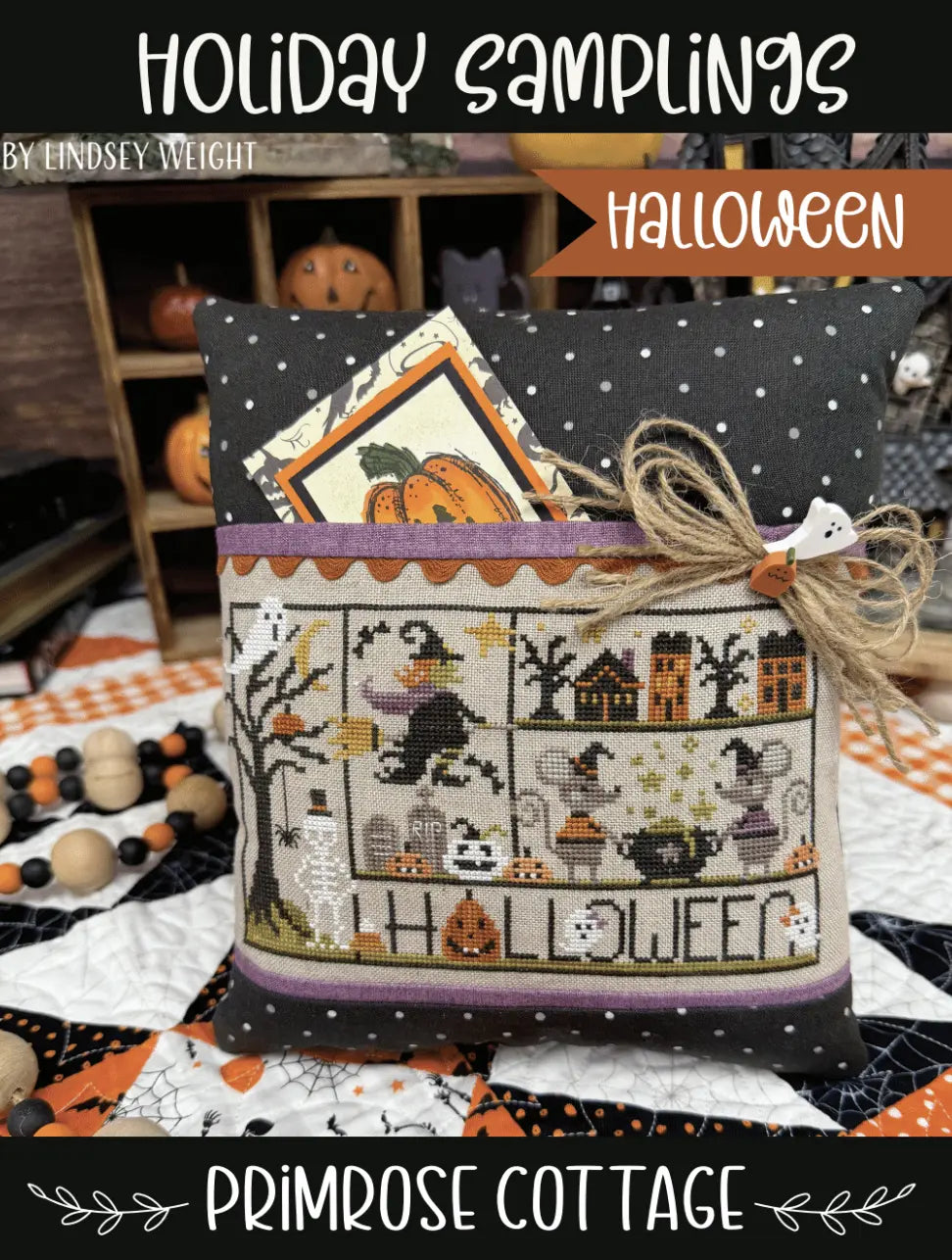 PREORDER Primrose Cottage HOLIDAY SAMPLINGS HALLOWEEN Cross Stitch Pattern