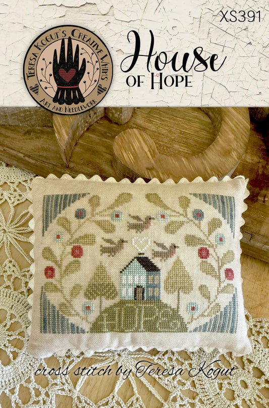 PREORDER HOUSE OF HOPE Teresa Kogut Cross Stitch Pattern