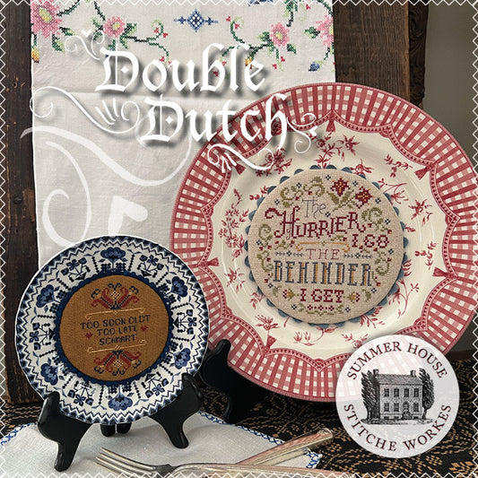 PREORDER Summer House Stitche Workes DOUBLE DUTCH PLATEITUDES Cross Stitch Pattern Nashville Market