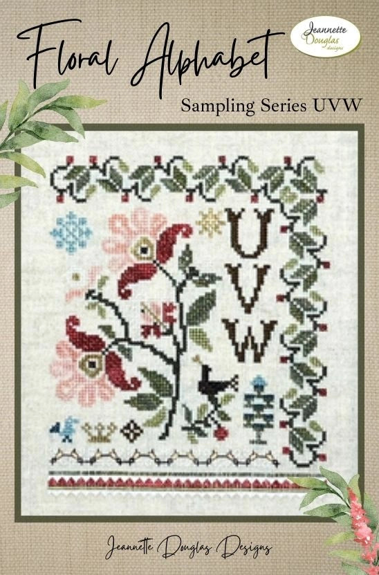 PREORDER Jeannette Douglas FLORAL ALPHABET SAMPLING SERIES: UVW Cross Stitch Pattern Nashville Market