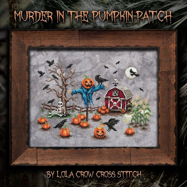 Lola Crow Murder in the Pumpkin Patch Cross Stitch Pattern
