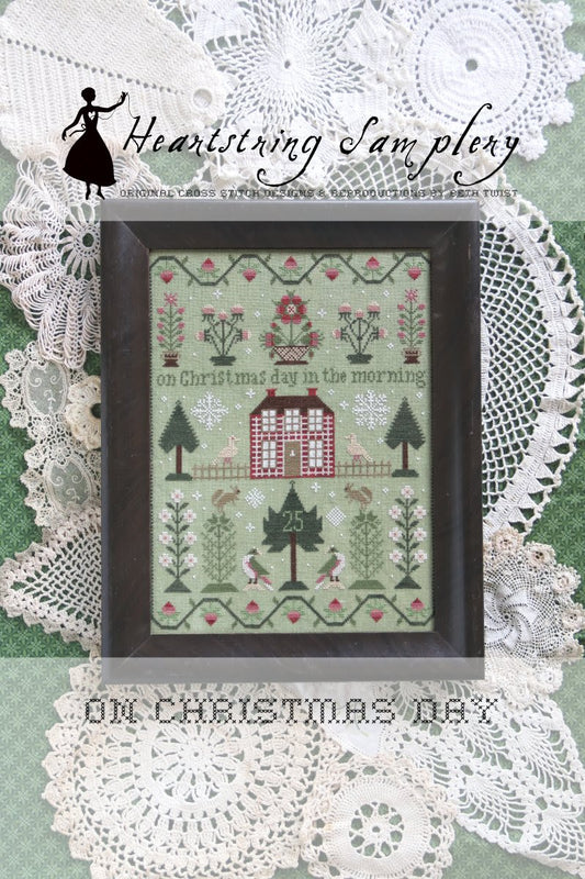 PREORDER On Christmas Day Heartstring Samplery Cross Stitch Pattern