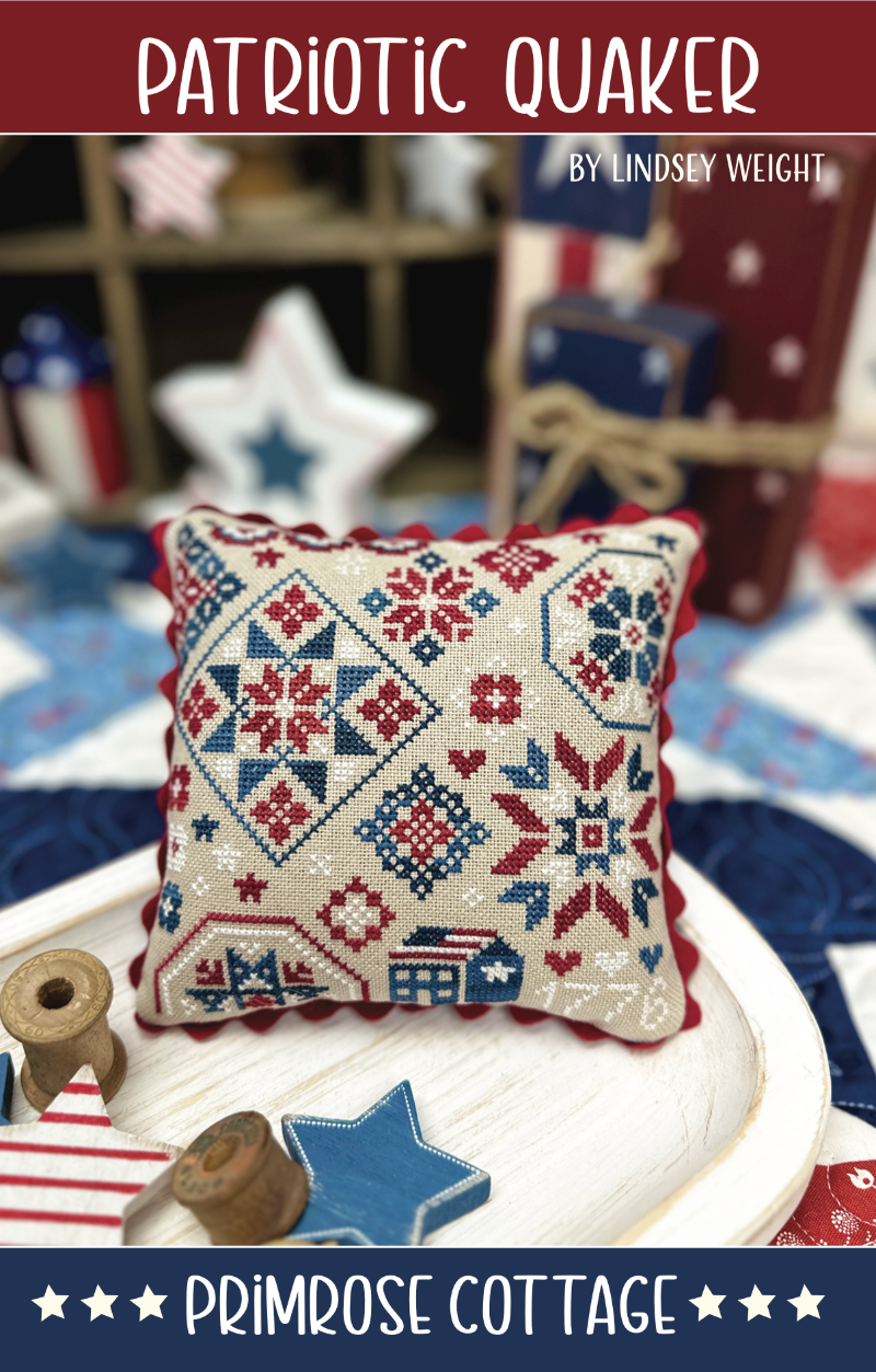 Patriotic Quaker Primrose Cottage Cross Stitch Pattern Physical Copy