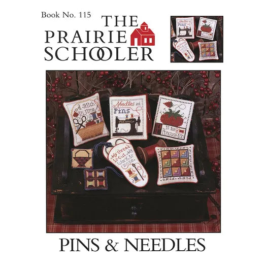 Pins & Needles The Prairie Schooler Cross Stitch Pattern #115 Physical Copy