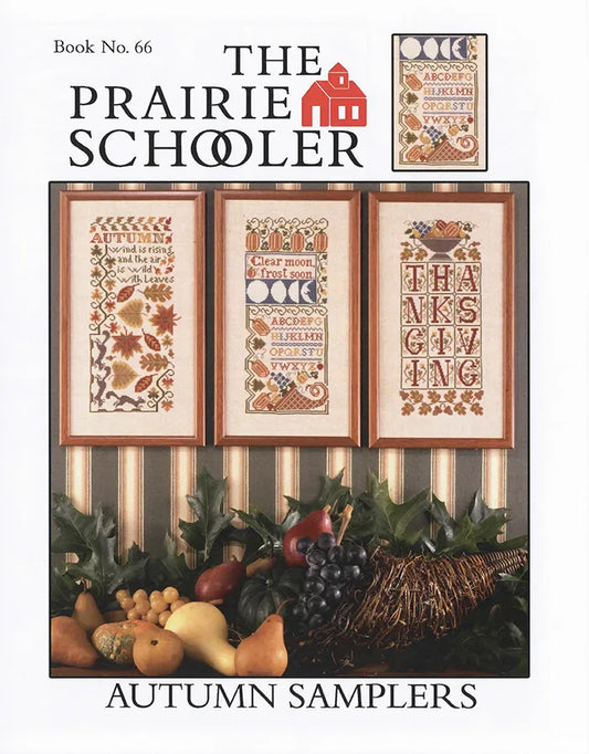 Autumn Samplers The Prairie Schooler Cross Stitch Pattern #66 Physical Copy