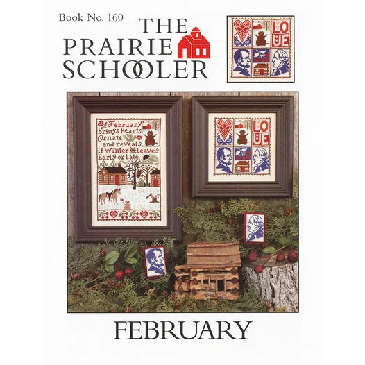 February The Prairie Schooler Cross Stitch Pattern #160 Physical Copy