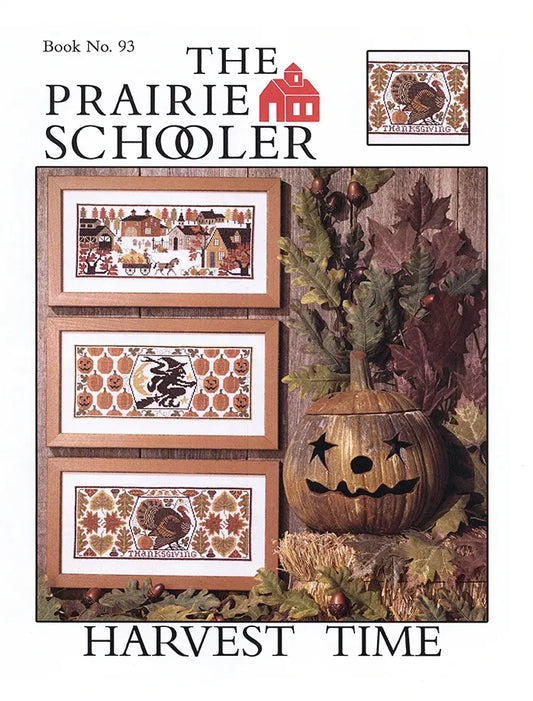 Harvest Time The Prairie Schooler Cross Stitch Pattern #93 Physical Copy
