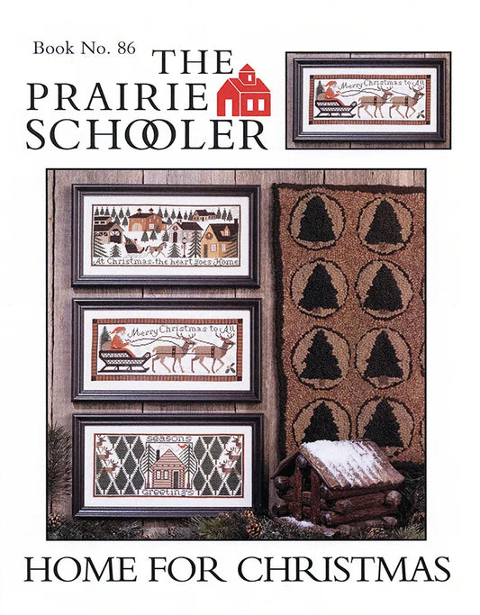 Home for Christmas The Prairie Schooler Cross Stitch Pattern #86 Physical Copy
