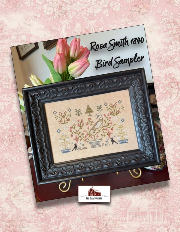PREORDER Red Barn Samplers ROSA SMITH 1840 BIRD SAMPLER Cross Stitch Pattern Nashville Market