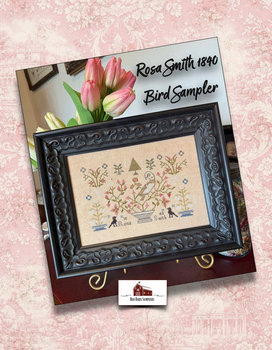 PREORDER Red Barn Samplers ROSA SMITH 1840 BIRD SAMPLER Cross Stitch Pattern Nashville Market