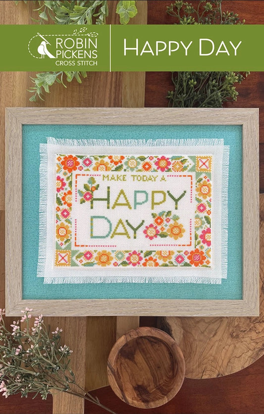 PREORDER Robin Pickens HAPPY DAY Cross Stitch Pattern Nashville Market