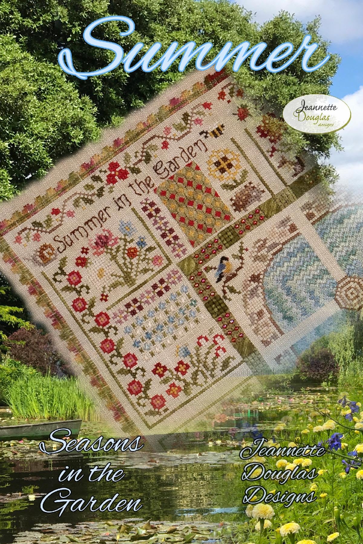 PREORDER Seasons in the Garden Series Part 1 Summer by Jeannette Douglas Designs
